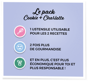 Pack "Cookie + Charlotte "